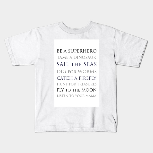 BE A SUPERHERO, black, white, gray, navy palette Kids T-Shirt by AmyBrinkman